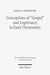 Conceptions of "Gospel" and Legitimacy in Early Christianity