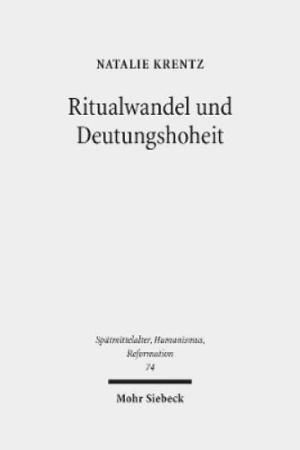 Ritualwandel und Deutungshoheit