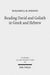 Reading David and Goliath in Greek and Hebrew
