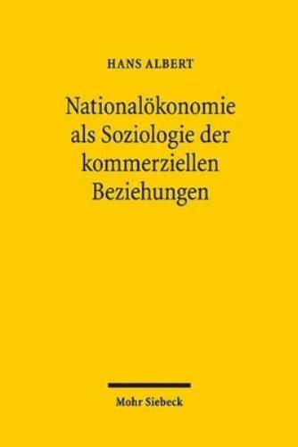 Nationalökonomie als Soziologie der kommerziellen Beziehungen
