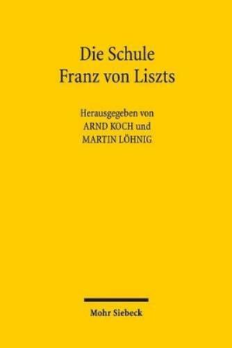 Die Schule Franz von Liszts