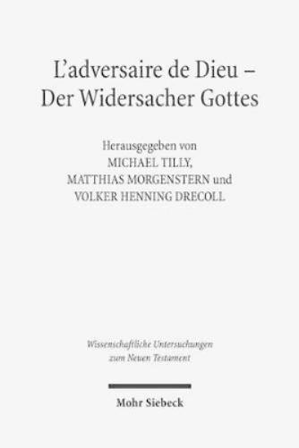 L'adversaire de Dieu - Der Widersacher Gottes