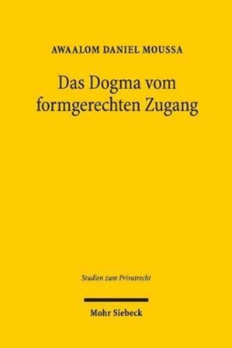 Das Dogma vom formgerechten Zugang
