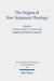 The Origins of New Testament Theology