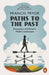 Paths to the Past