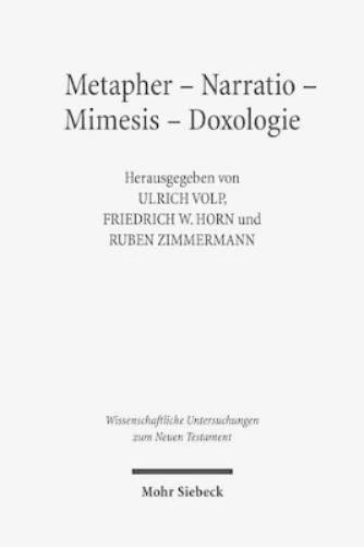 Metapher - Narratio - Mimesis - Doxologie