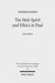 The Holy Spirit and Ethics in Paul