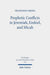 Prophetic Conflicts in Jeremiah, Ezekiel, and Micah
