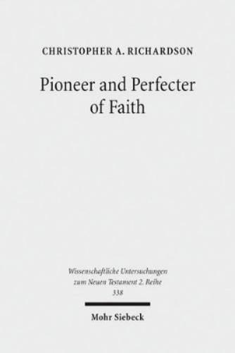 Pioneer and Perfecter of Faith