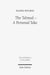 The Talmud - A Personal Take