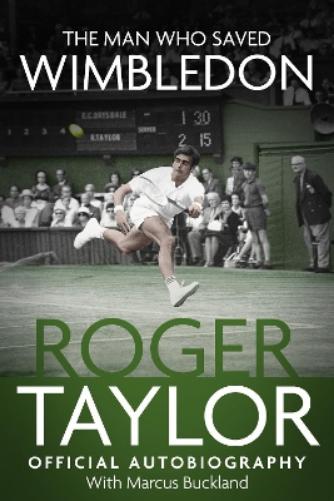 The Man Who Saved Wimbledon
