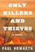 Only Killers and Thieves