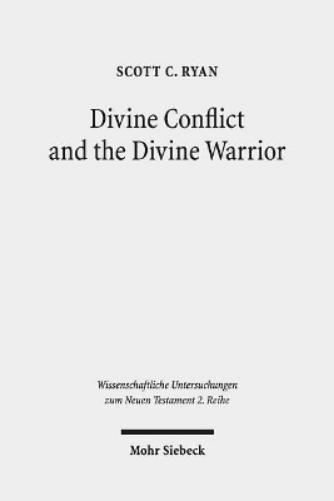 Divine Conflict and the Divine Warrior