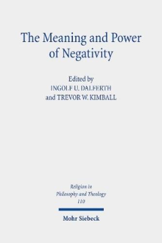 The Meaning and Power of Negativity