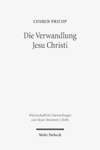 Die Verwandlung Jesu Christi