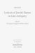 Lexicon of Jewish Names in Late Antiquity