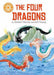 The Four Dragons: Independent reading Orange 6 (Reading Champion