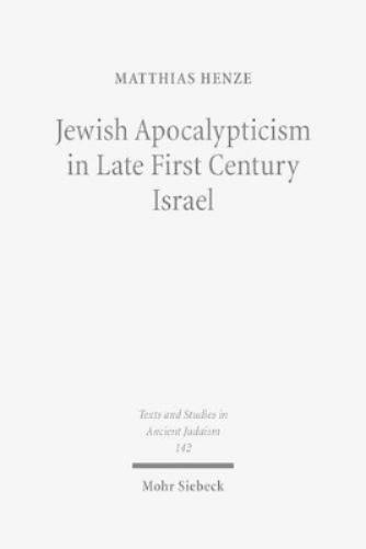 Jewish Apocalypticism in Late First Century Israel