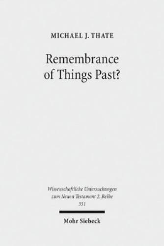 Remembrance of Things Past?