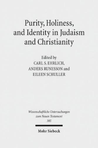 Purity, Holiness, and Identity in Judaism and Christianity
