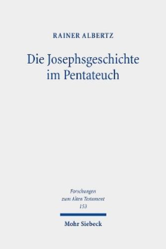 Die Josephsgeschichte im Pentateuch