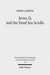 Jesus, Q, and the Dead Sea Scrolls