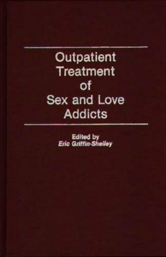 Outpatient Treatment of Sex and Love Addicts