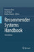 Recommender Systems Handbook