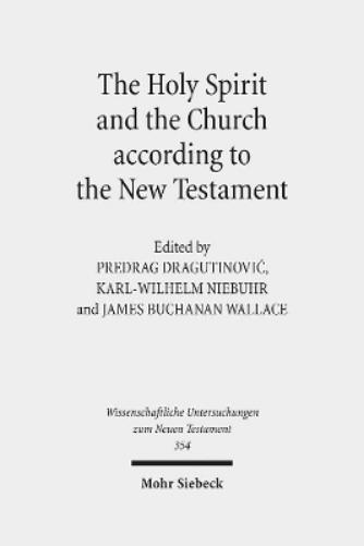 The Holy Spirit and the Church according to the New Testament
