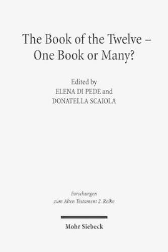 The Book of the Twelve - One Book or Many?