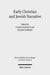 Early Christian and Jewish Narrative