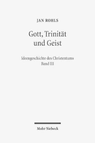 Gott, Trinität und Geist