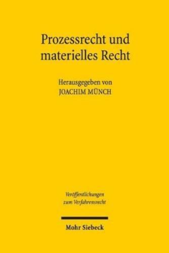 Prozessrecht und materielles Recht