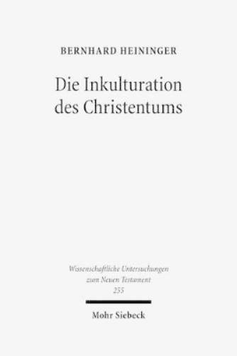 Die Inkulturation des Christentums