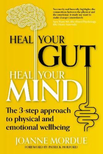 Heal Your Gut, Heal Your Mind