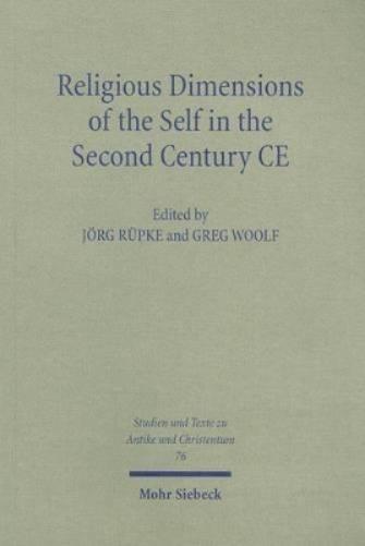 Religious Dimensions of the Self in the Second Century CE