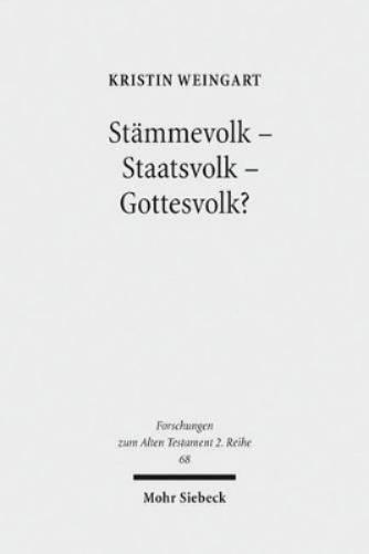 Stämmevolk - Staatsvolk - Gottesvolk?