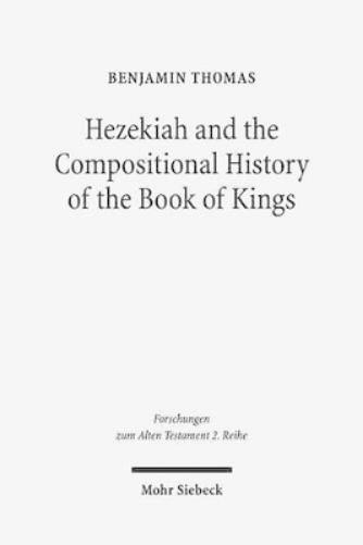 Hezekiah and the Compositional History of the Book of Kings