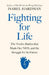 Fighting for Life