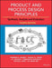 Product And Process Design Principles: Synthesis, Analysis And Evaluation