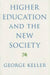 Higher Education and the New Society