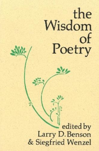 The Wisdom Of Poetry: Essays In Early English Literature In Honor Of Morton W. Bloomfield