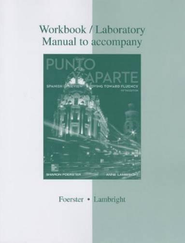Workbook/Laboratory Manual To Accompany Punto Y Aparte