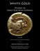 White Gold: Studies In Early Electrum Coinage