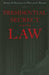 Presidential Secrecy And The Law