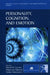 Personality, Cognition, And Emotion