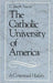 The Catholic University Of America: A Centennial History
