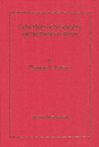 Vedic Ideals Of Sovereignty And The Poetics Of Power