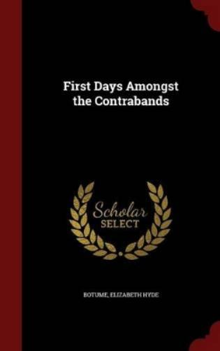 First Days Amongst The Contrabands