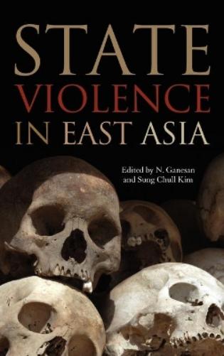 State Violence In East Asia (Asia In The New Millennium)